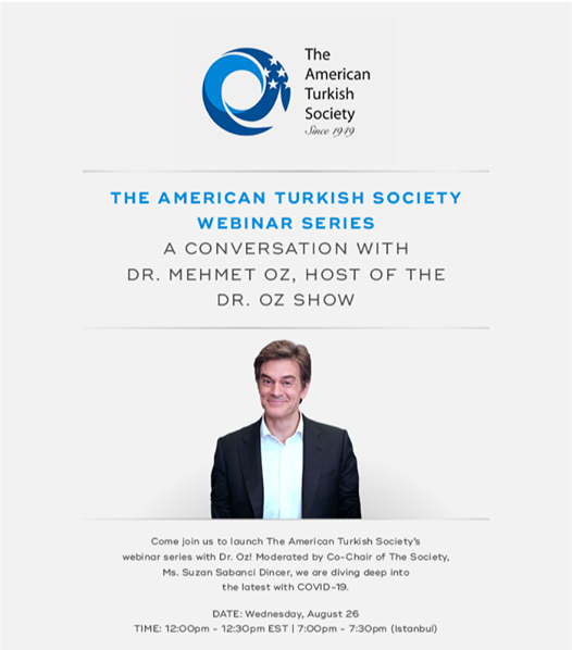 Launching The American Turkish Society's webinar series with Dr. Oz!