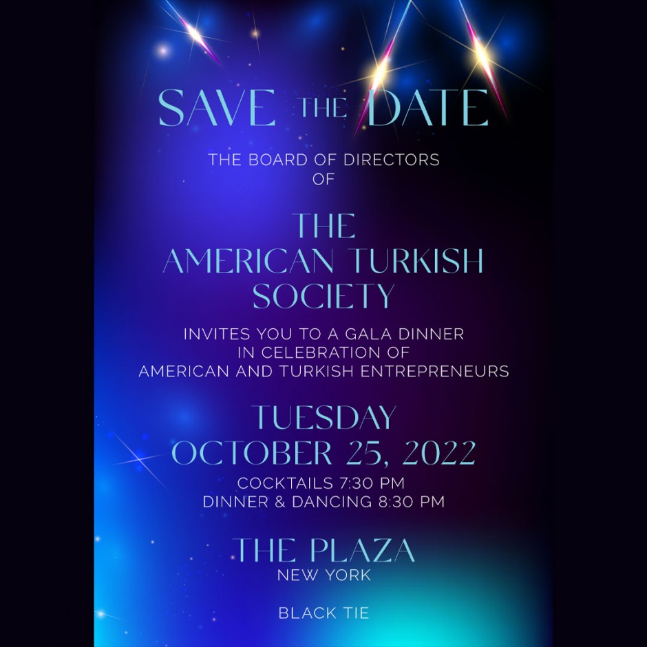 The American Turkish Society's Annual Gala